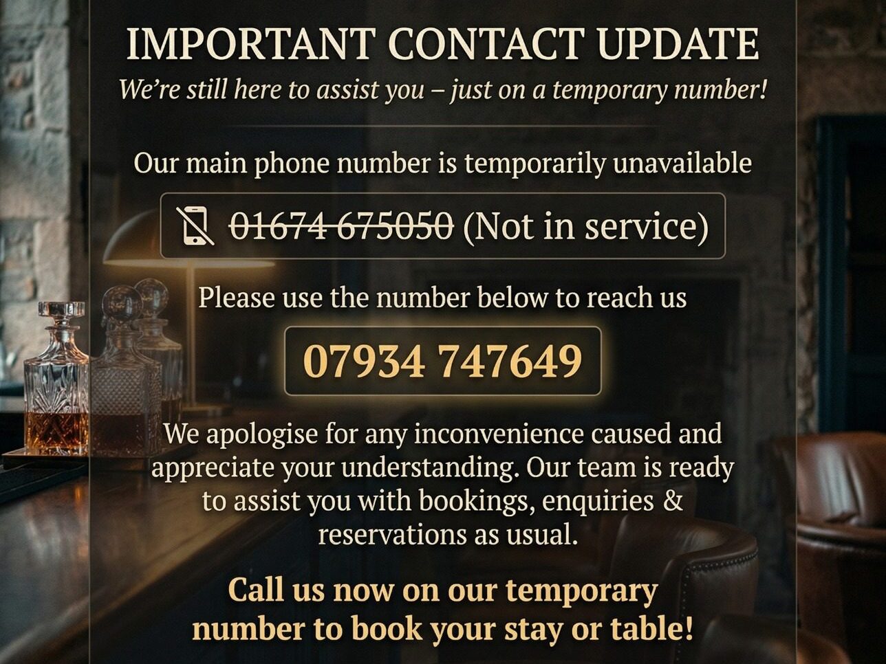 An announcement from The George Hotel stating their main telephone number is out of service, providing a temporary contact number, address, website, and apologising for any inconvenience. The setting is a warmly lit hotel lounge.