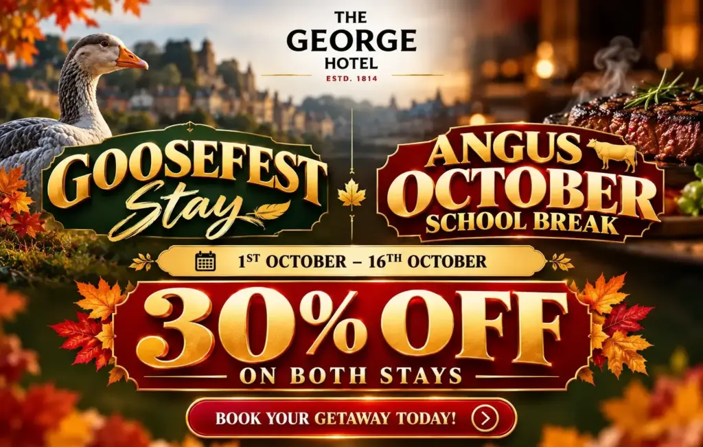 Promotional graphic for The George Hotel advertising Goosefest and Angus October School Break, offering 30% off stays from 1st to 16th October with a Book Your Getaway Today button.